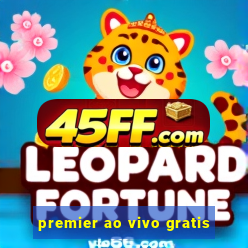 premier ao vivo gratis